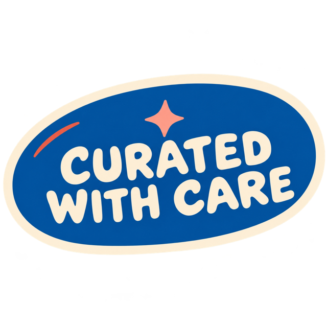 Curated with care